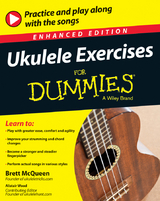 Ukulele Exercises For Dummies, Enhanced Edition - Brett McQueen, Alistair Wood