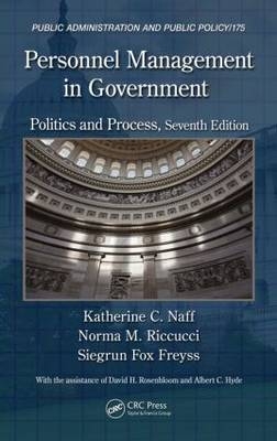 Personnel Management in Government - Norma M. Riccucci, Katherine C. Naff