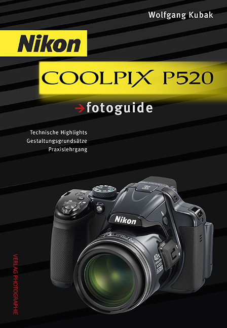 Nikon COOLPIX P520 fotoguide - Wolfgang Kubak