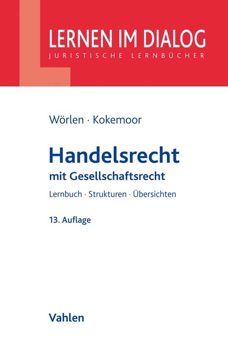 Handelsrecht - Rainer Wörlen, Axel Kokemoor, Stefan Lohrer