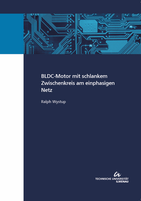 BLDC-Motor mit schlankem Zwischenkreis am einphasigen Netz - Ralph Wystup