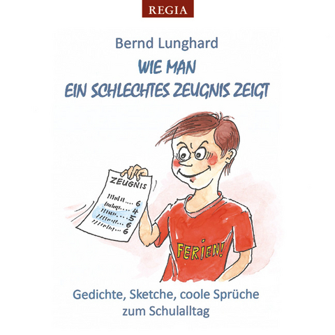 Wie man ein schlechtes Zeugnis zeigt - Bernd Lunghard