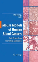 Mouse Models of Human Blood Cancers - 