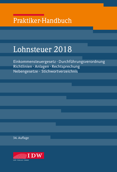 Praktiker-Handbuch Lohnsteuer 2018 - 