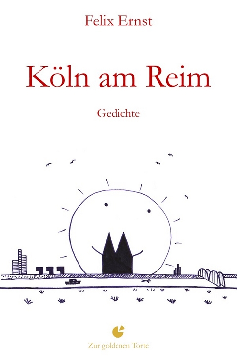 Köln am Reim - Felix Ernst