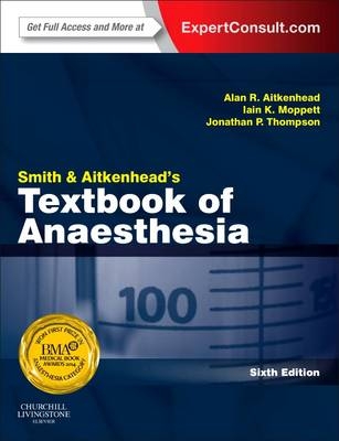 Smith and Aitkenhead's Textbook of Anaesthesia - 