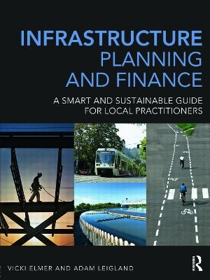 Infrastructure Planning and Finance - Vicki Elmer, Adam Leigland