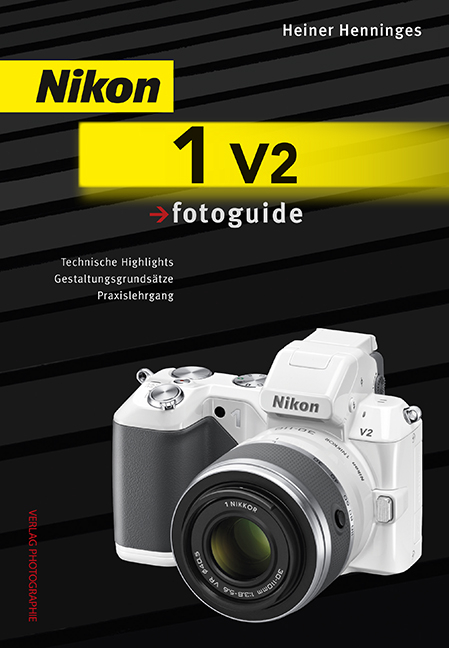 Nikon 1 V2 fotoguide - Heiner Henninges