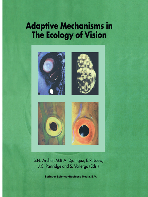 Adaptive Mechanisms in the Ecology of Vision - 