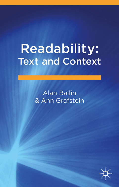 Readability: Text and Context - Alan Bailin, Ann Grafstein