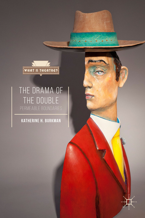 The Drama of the Double - Katherine H. Burkman