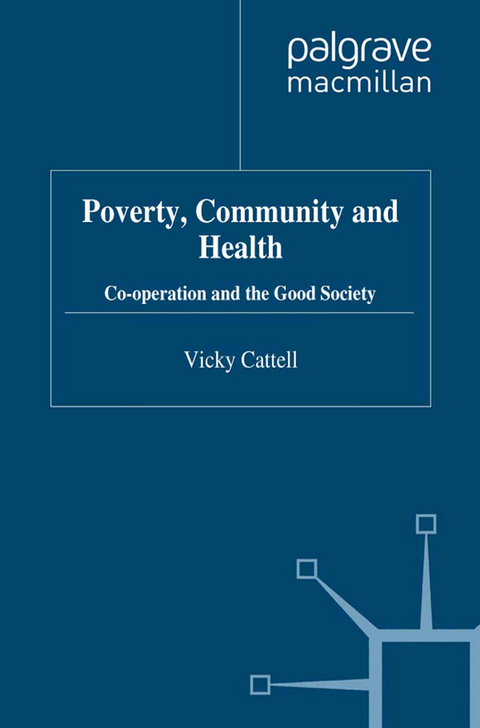 Poverty, Community and Health - V. Cattell