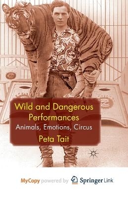 Wild and Dangerous Performances - P. Tait