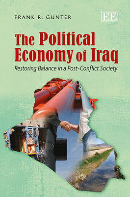 The Political Economy of Iraq - Frank R. Gunter