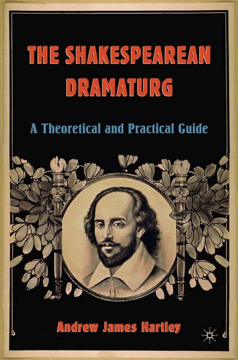 The Shakespearean Dramaturg - A. Hartley