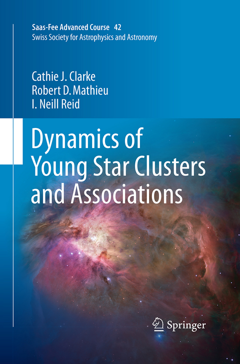 Dynamics of Young Star Clusters and Associations - Cathie Clarke, Robert D. Mathieu, Iain Neill Reid