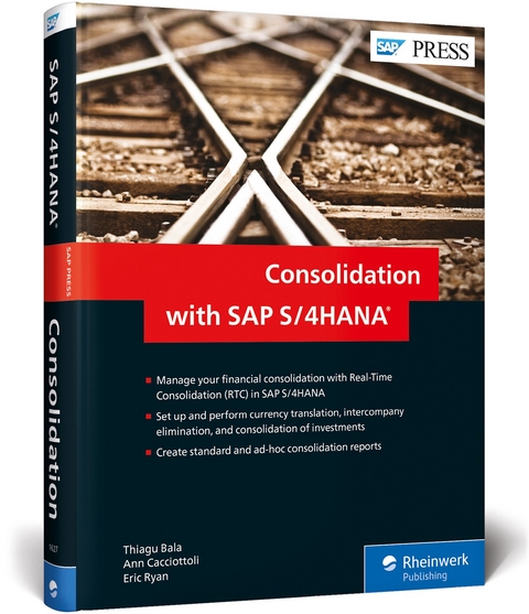 Consolidation with SAP S/4HANA - Thiagu Bala, Ann Cacciottoli, Eric Ryan