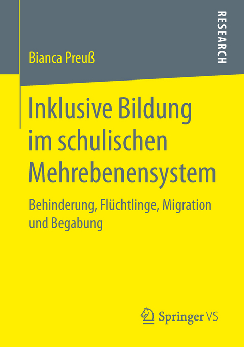 Inklusive Bildung im schulischen Mehrebenensystem - Bianca Preuß