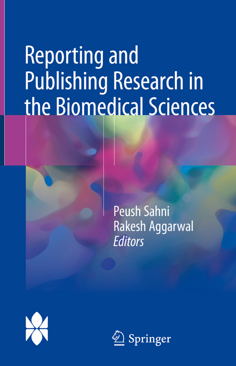 Reporting and Publishing Research in the Biomedical Sciences - 