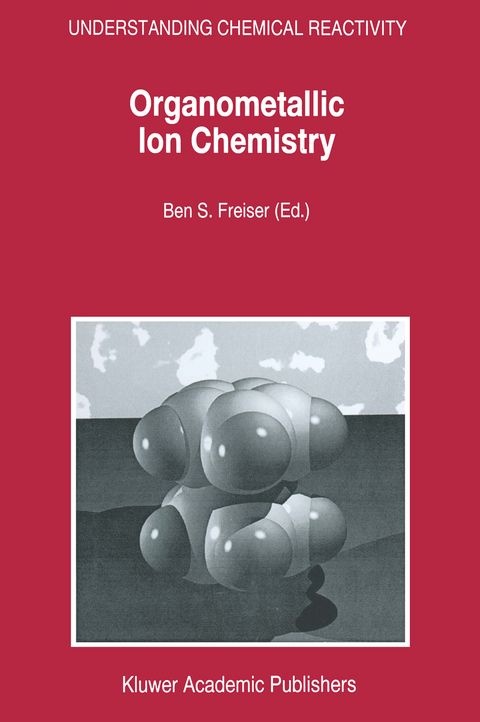 Organometallic Ion Chemistry - 