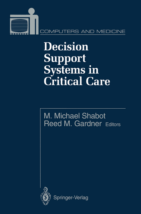 Decision Support Systems in Critical Care - 