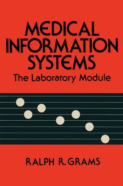 Medical Information Systems - Ralph R. Grams