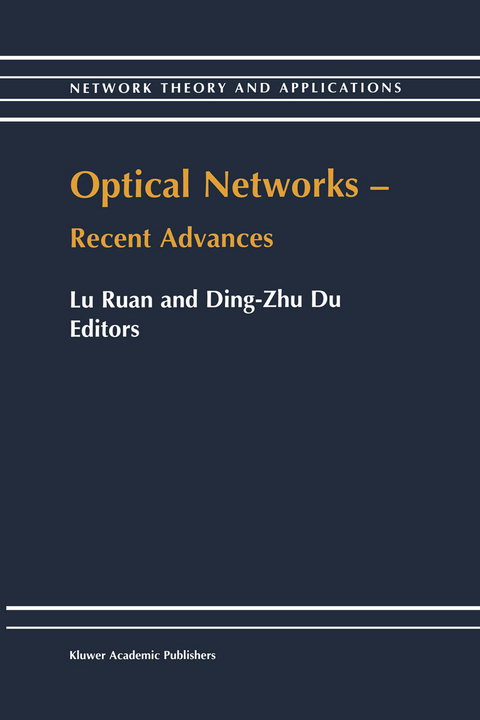 Optical Networks — Recent Advances - 