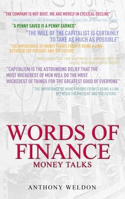 Words of Finance -  Weldon Anthony