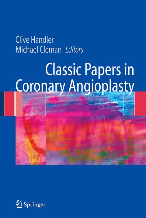 Classic Papers in Coronary Angioplasty - 