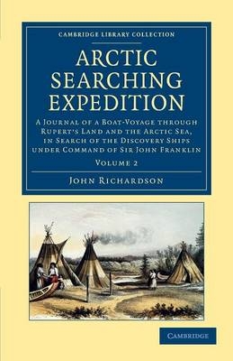 Arctic Searching Expedition - John Richardson