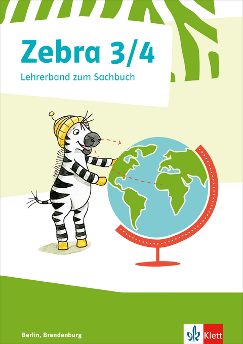 Zebra Sachunterricht 3/4. Ausgabe Berlin, Brandenburg