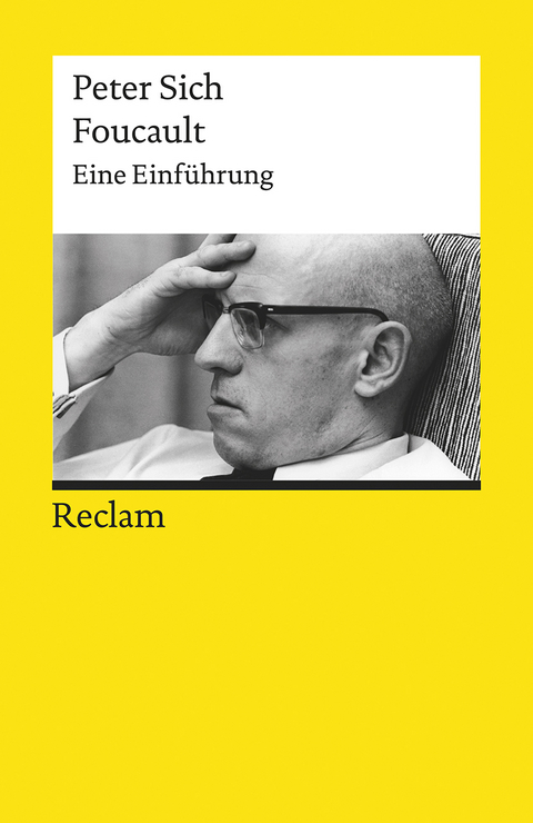 Foucault. Eine Einführung - Peter Sich