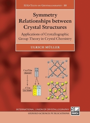 Symmetry Relationships between Crystal Structures - Ulrich Müller