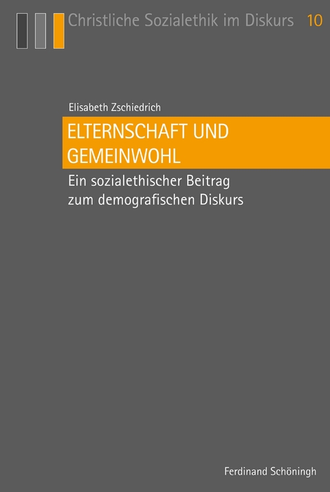 Elternschaft und Gemeinwohl - Elisabeth Zschiedrich