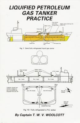 Liquified Petroleum Gas Tanker Practice - T.W.V. Woolcott