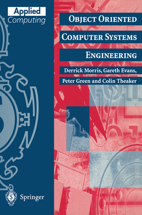 Object Oriented Computer Systems Engineering - Derrick Morris, David Evans, Peter Green, Colin Theaker