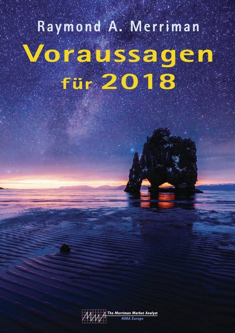 Voraussagen für 2018 - Raymond A. Merriman