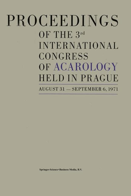 Proceedings of the 3rd International Congress of Acarology - 