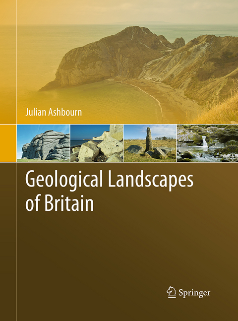 Geological Landscapes of Britain - Julian Ashbourn