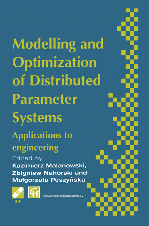 Modelling and Optimization of Distributed Parameter Systems Applications to engineering - 