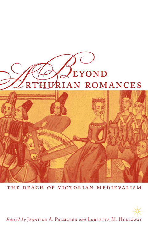 Beyond Arthurian Romances - 