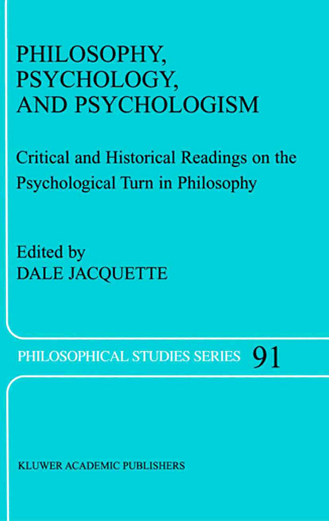 Philosophy, Psychology, and Psychologism - 