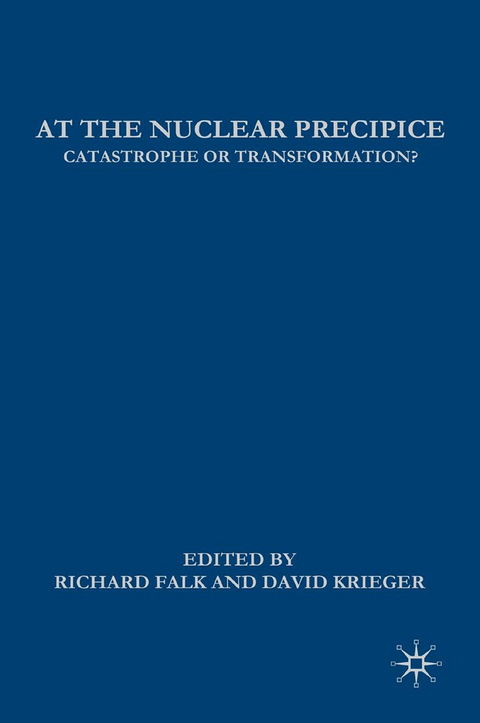 At the Nuclear Precipice - D. Krieger