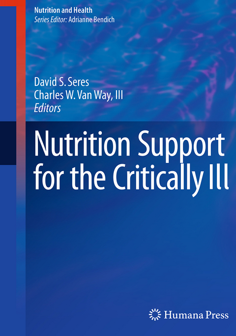 Nutrition Support for the Critically Ill - 