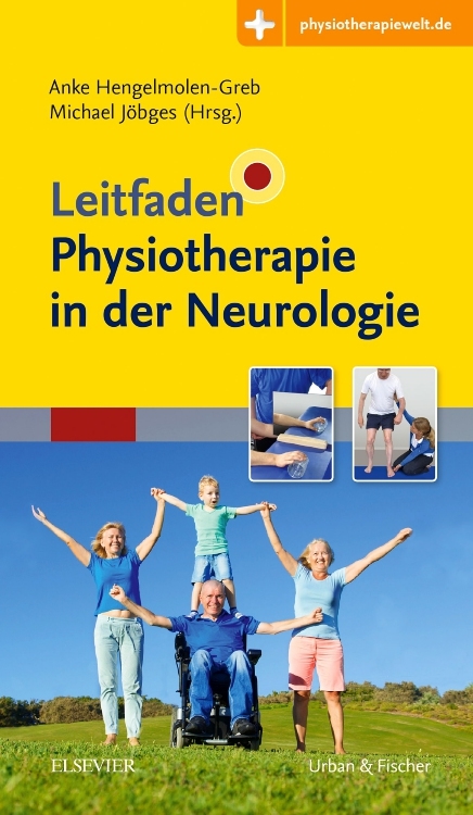 Leitfaden Physiotherapie in der Neurologie von Anke HengelmolenGreb