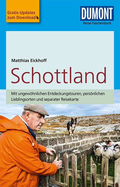 DuMont Reise-Taschenbuch Reiseführer Schottland - Matthias Eickhoff