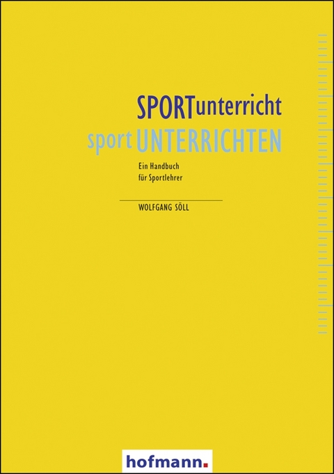 SPORTunterricht - sportUNTERRICHTEN - Wolfgang Söll