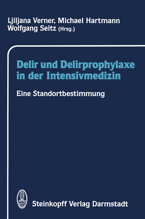 Delir und Delirprophylaxe in der Intensivmedizin - 