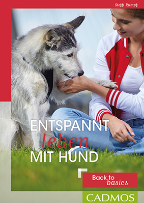 Entspannt leben mit Hund - Steffi Rumpf