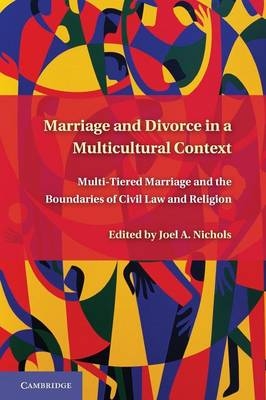 Marriage and Divorce in a Multi-Cultural Context - 